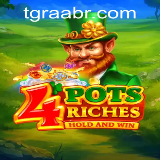 Descubra o Fascinante Mundo de 4potsriches: O Jogo que Está Conquistando TGRaa.bet