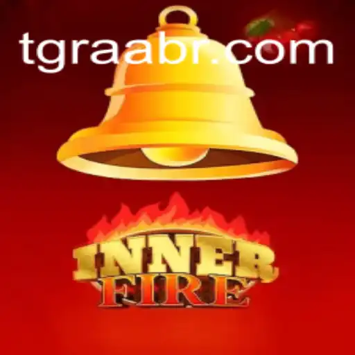 Desvendando InnerFire: A Aventura Inovadora com TGRaa.bet