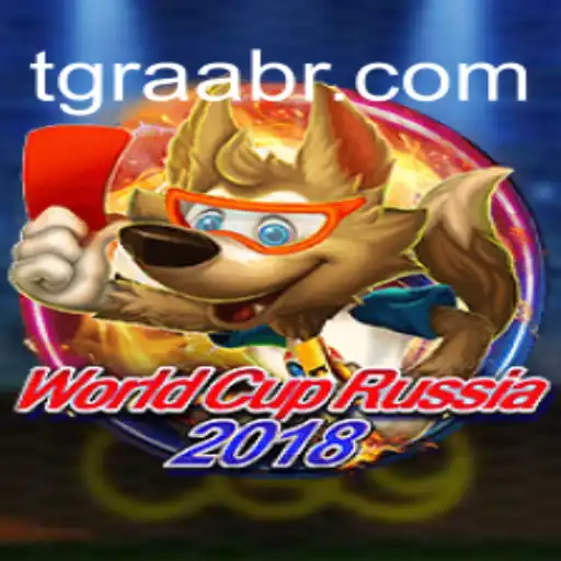 Descubra o Jogo Fascinante WorldCupRussia2018 com TGRaa.bet